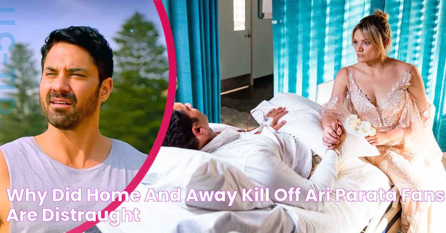 Why did Home and Away kill off Ari Parata? Fans are distraught