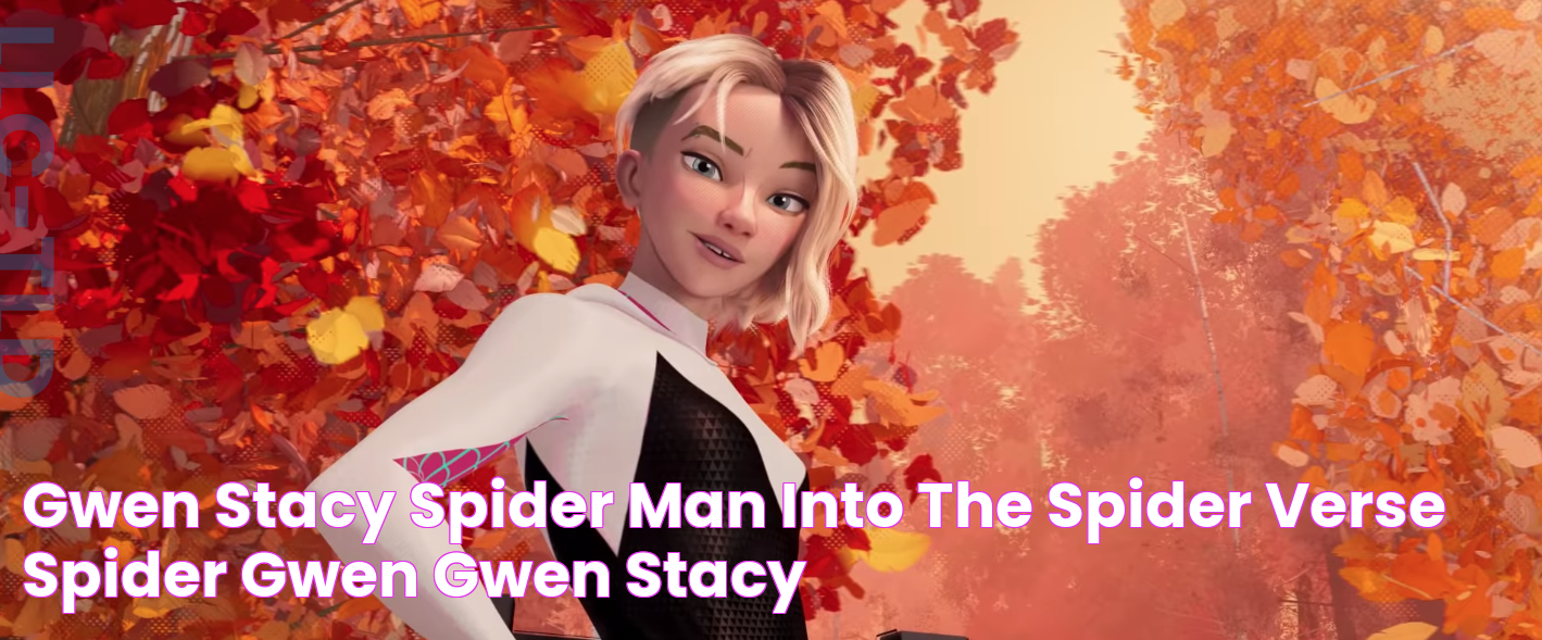 gwen stacy spider man into the spider verse Spider gwen, Gwen stacy