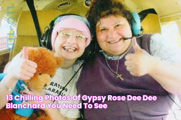 13 Chilling Photos Of Gypsy Rose & Dee Dee Blanchard You Need To See