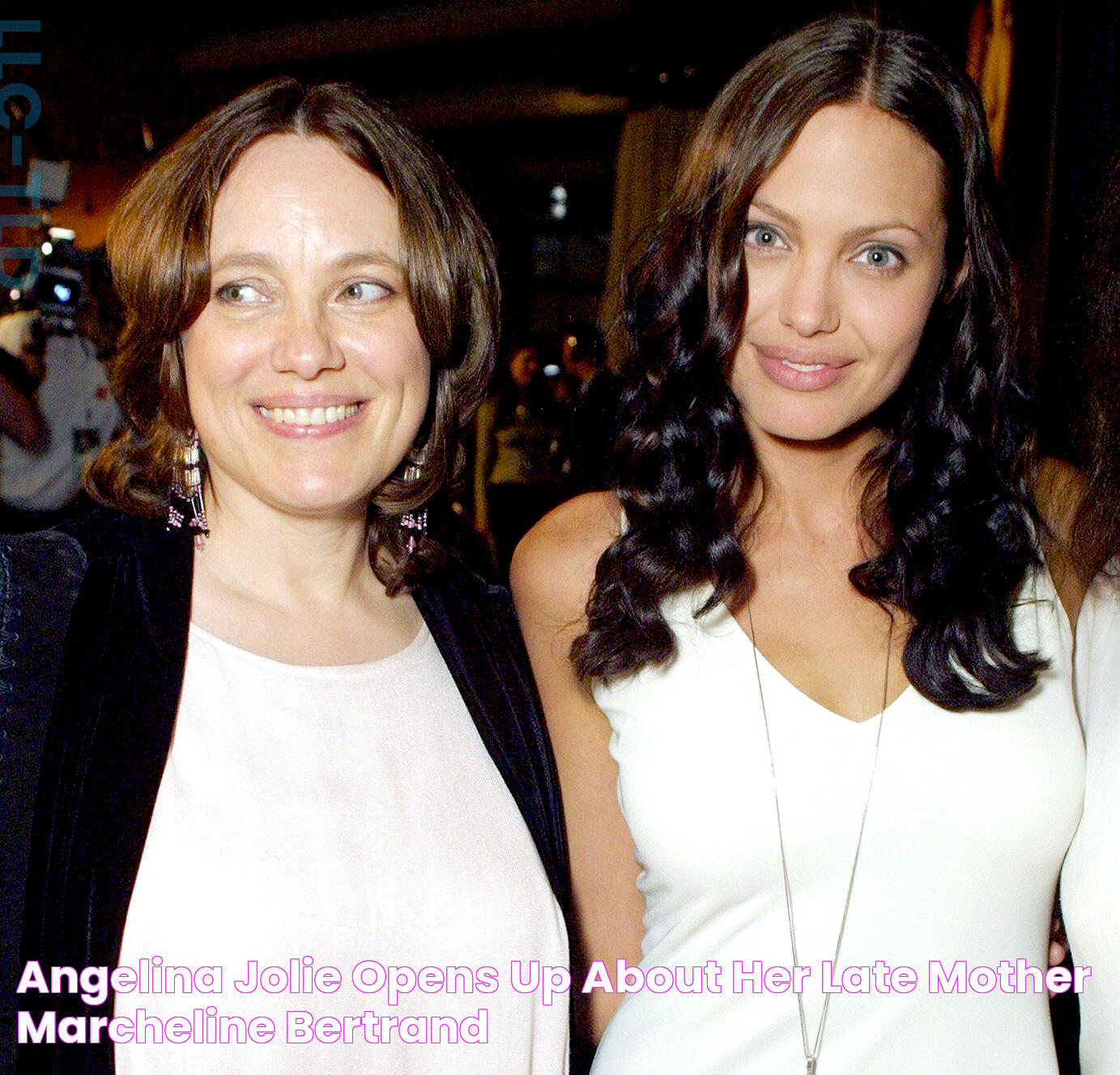 Angelina Jolie Opens Up About Her Late Mother Marcheline Bertrand