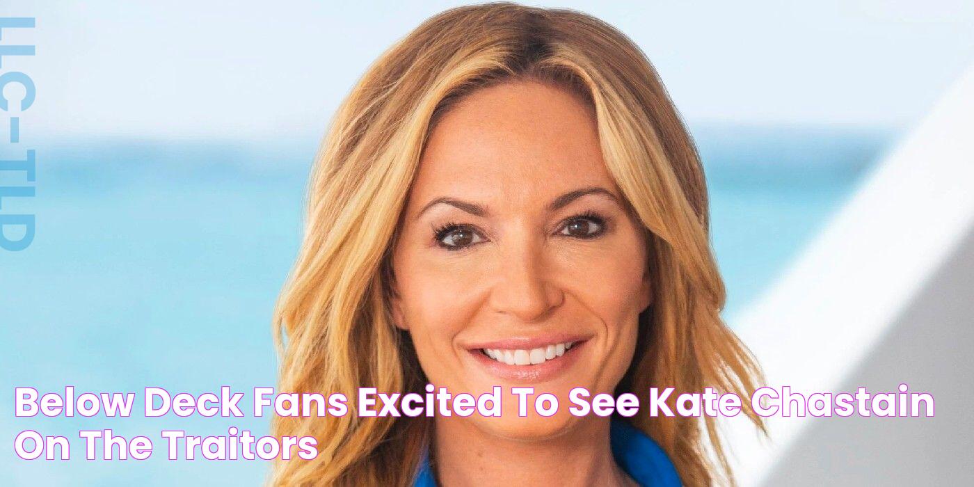 Below Deck Fans Excited To See Kate Chastain on The Traitors