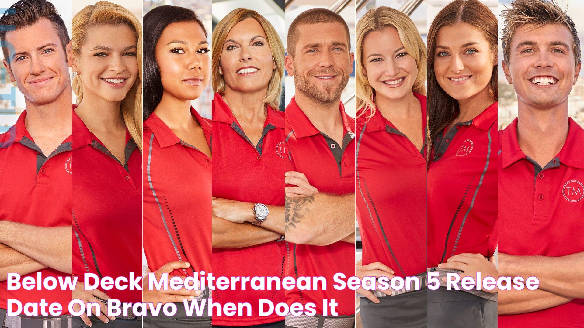 Below Deck Mediterranean Season 5 Release Date on Bravo, When Does It