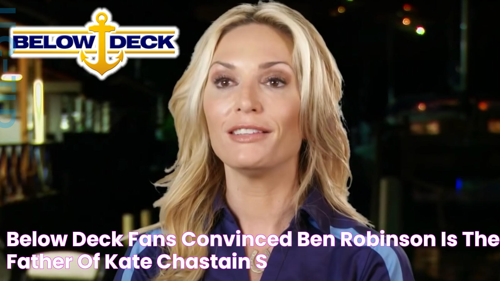 Below Deck fans convinced Ben Robinson is the father of Kate Chastain’s