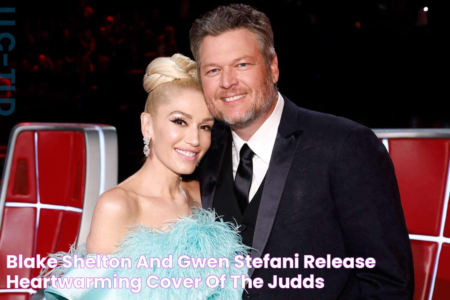 Blake Shelton and Gwen Stefani Release Heartwarming Cover of The Judds