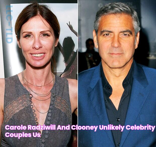 Carole Radziwill and Clooney Unlikely Celebrity Couples Us