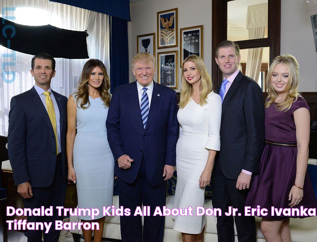 Donald Trump Kids All About Don Jr., Eric, Ivanka, Tiffany, Barron