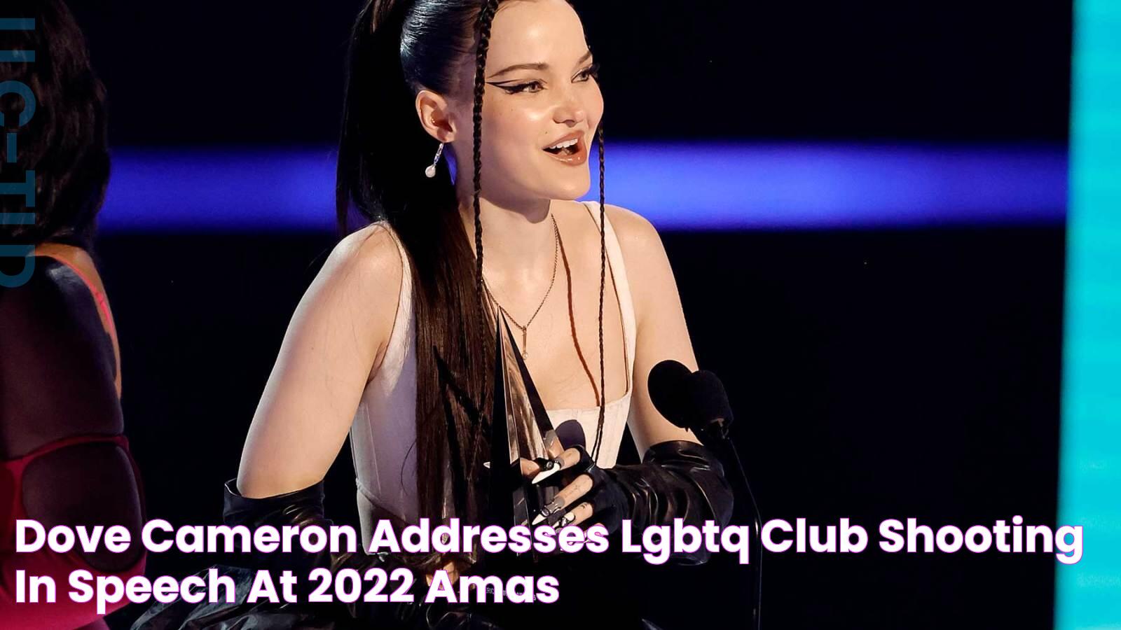 Dove Cameron Addresses LGBTQ Club Shooting in Speech at 2022 AMAs