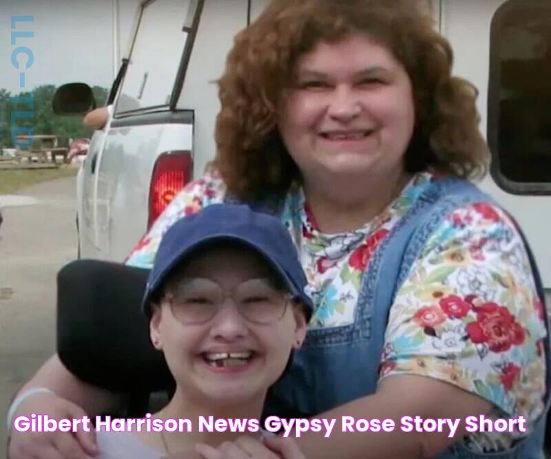 Gilbert Harrison News Gypsy Rose Story Short