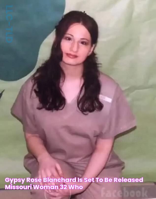 Gypsy Rose Blanchard is set to be RELEASED Missouri woman, 32, who