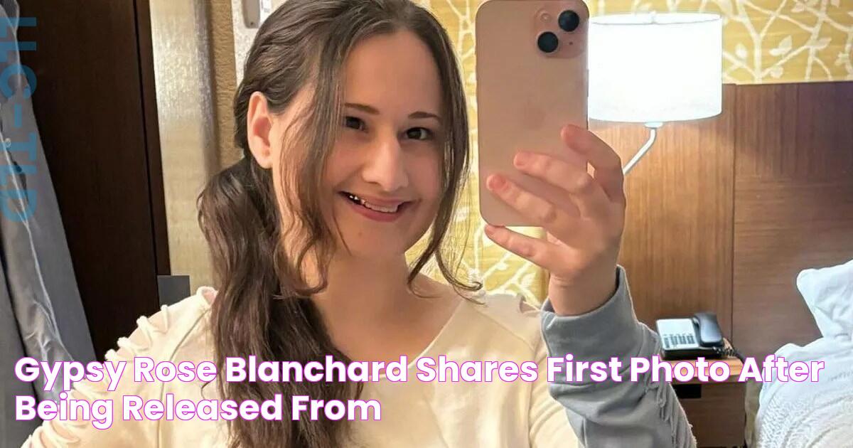 Gypsy Rose Blanchard shares first photo after being released from