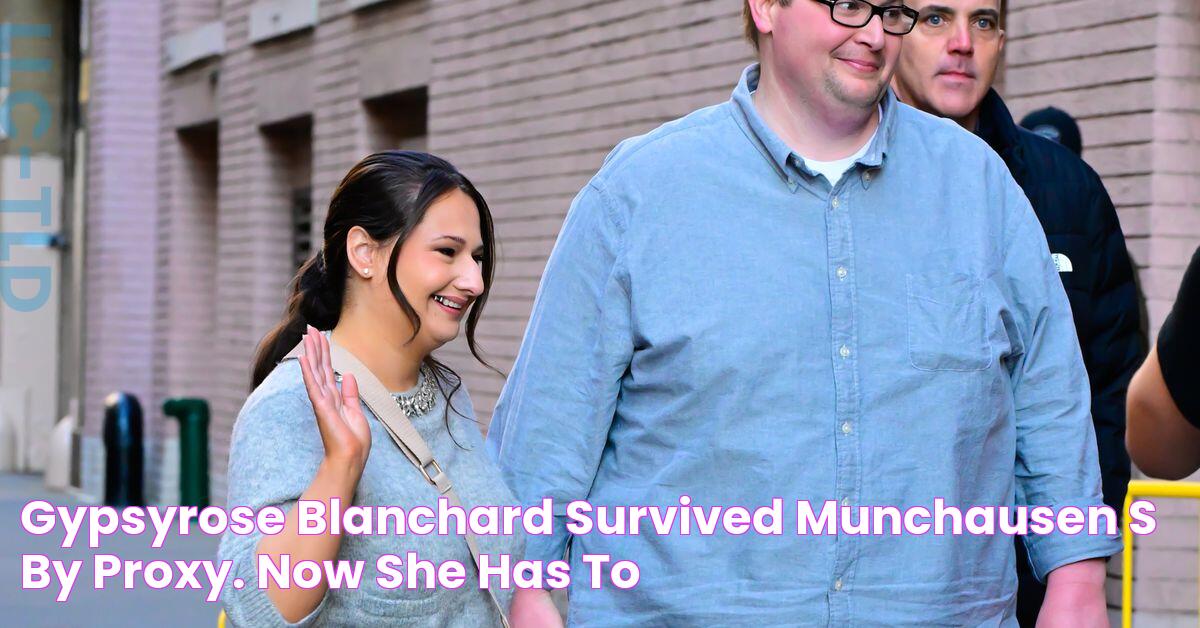 GypsyRose Blanchard survived Munchausen’s by proxy. Now she has to