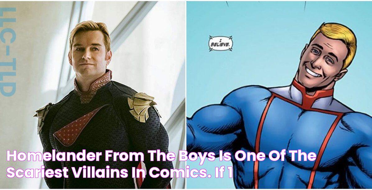 Homelander from The Boys is one of the scariest villains in comics. If