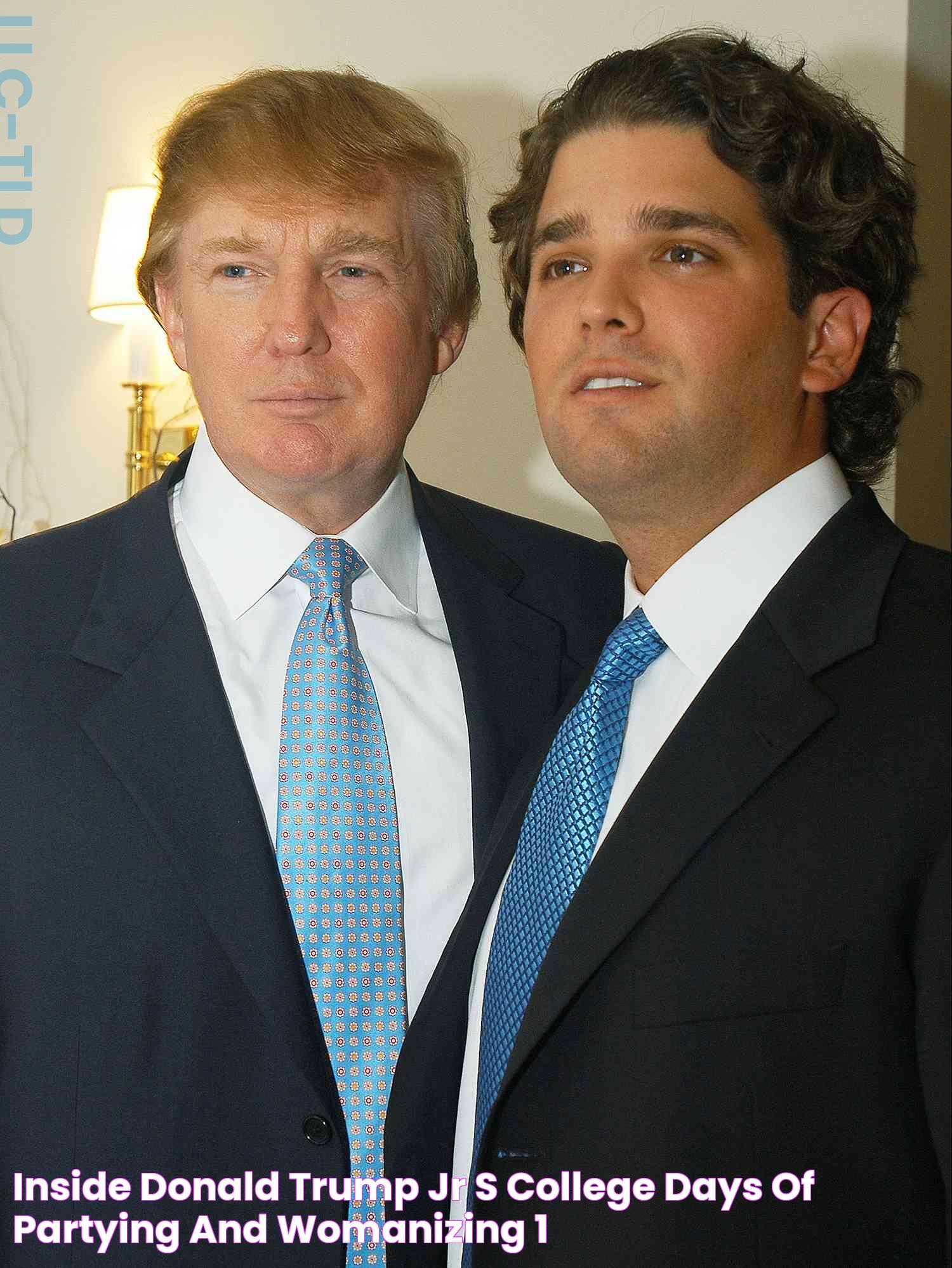 Inside Donald Trump Jr's College Days of Partying and Womanizing