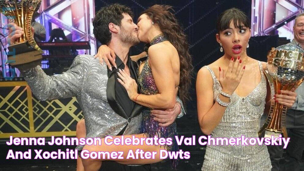 Jenna Johnson celebrates Val Chmerkovskiy and Xochitl Gomez after 'DWTS