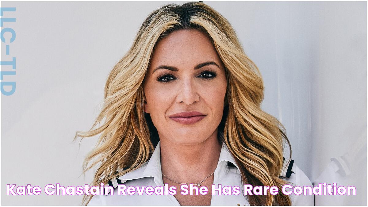 Kate Chastain Reveals She Has Rare Condition