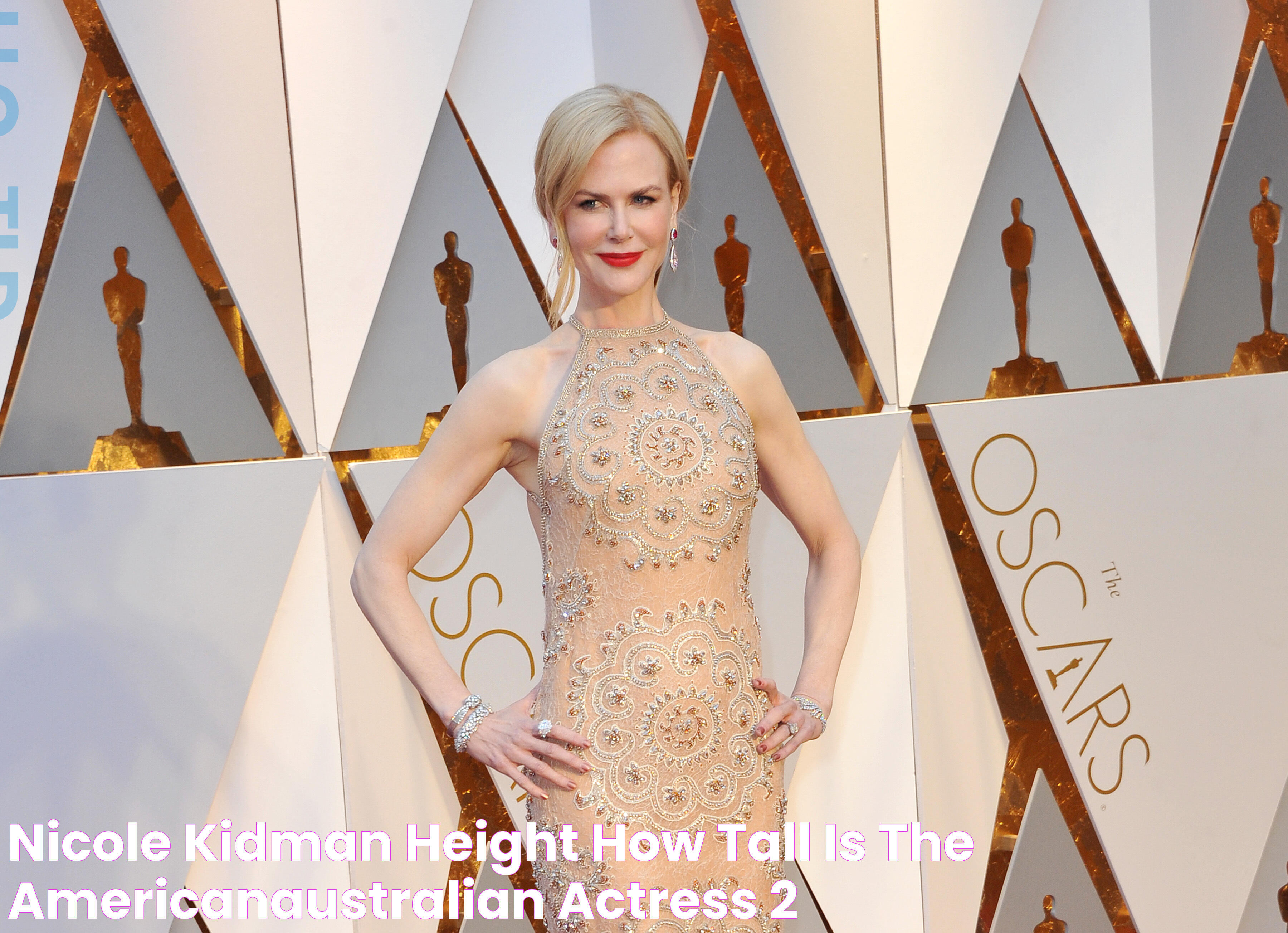 Nicole Kidman Height How Tall is The AmericanAustralian Actress