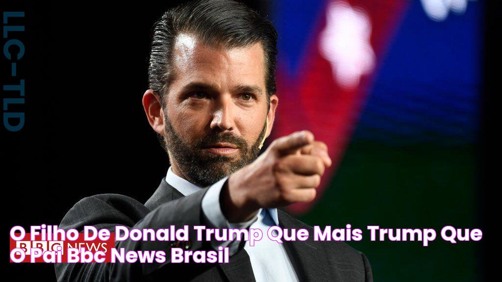 O filho de Donald Trump que é 'mais Trump' que o pai BBC News Brasil