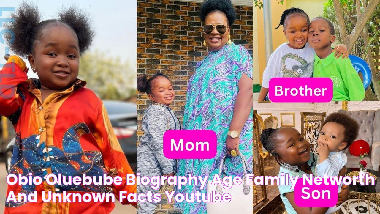 Obio Oluebube Biography, Age, Family, NetWorth and Unknown Facts YouTube