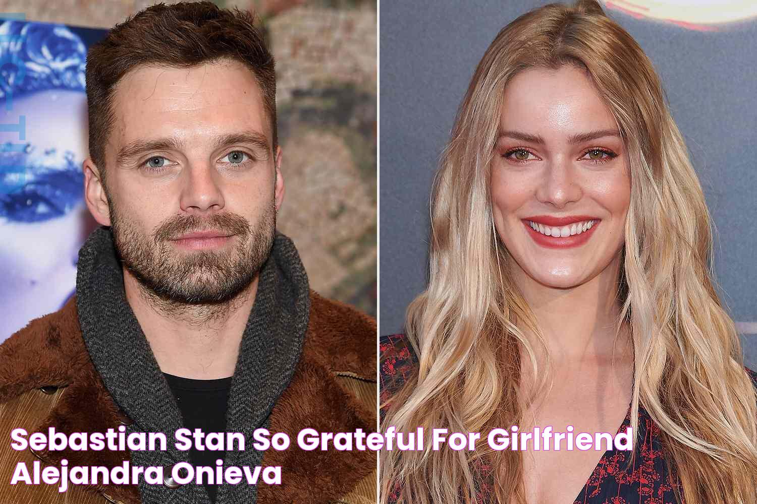 Sebastian Stan 'So Grateful' for Girlfriend Alejandra Onieva