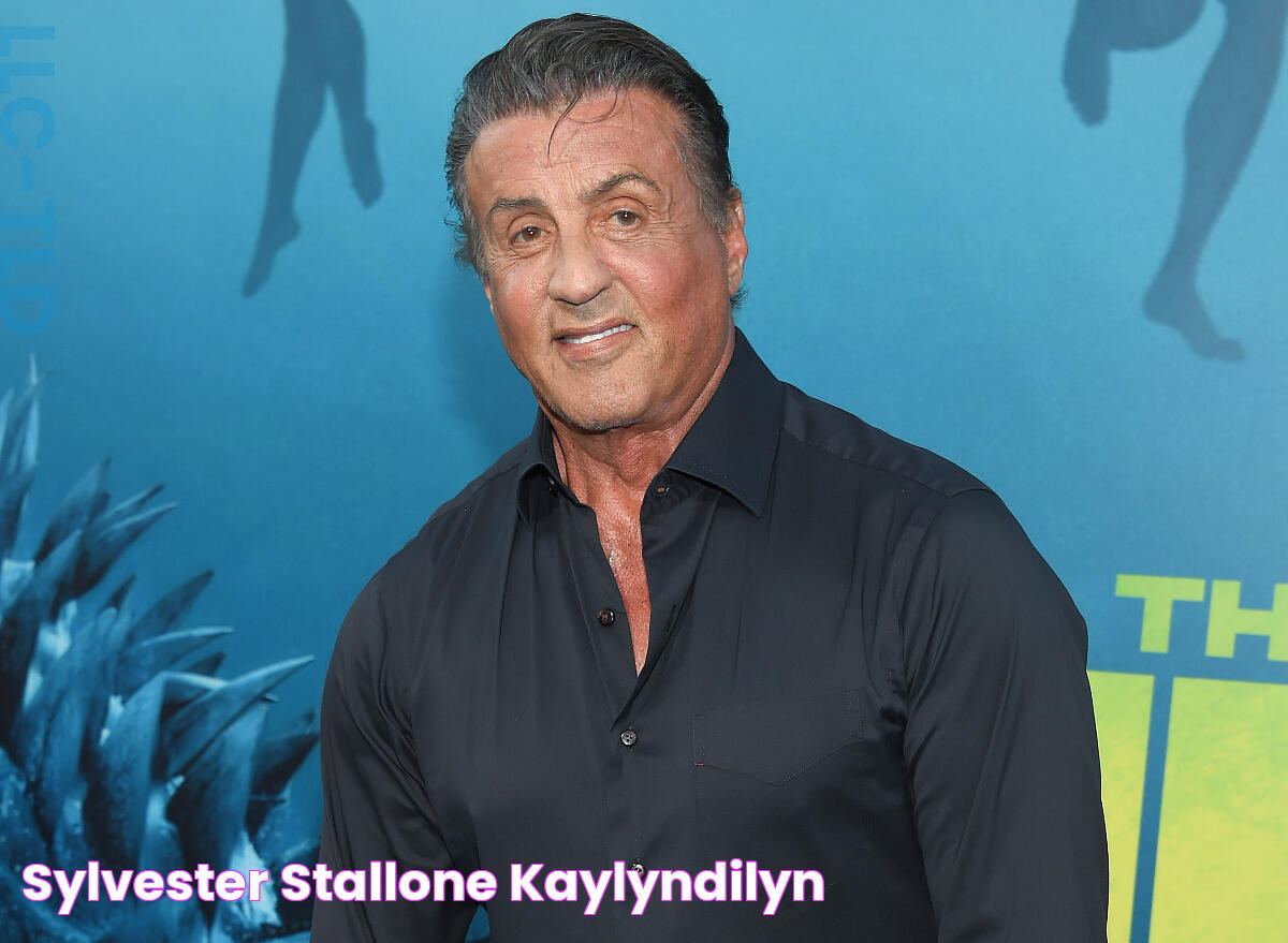 Sylvester Stallone KaylynDilyn