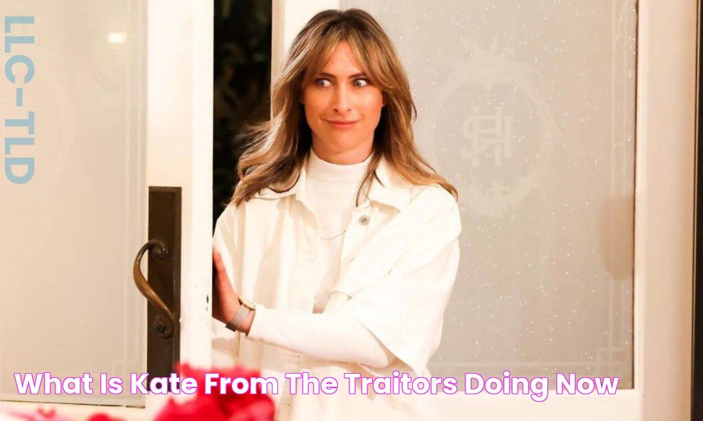 What Is Kate from 'The Traitors' Doing Now?