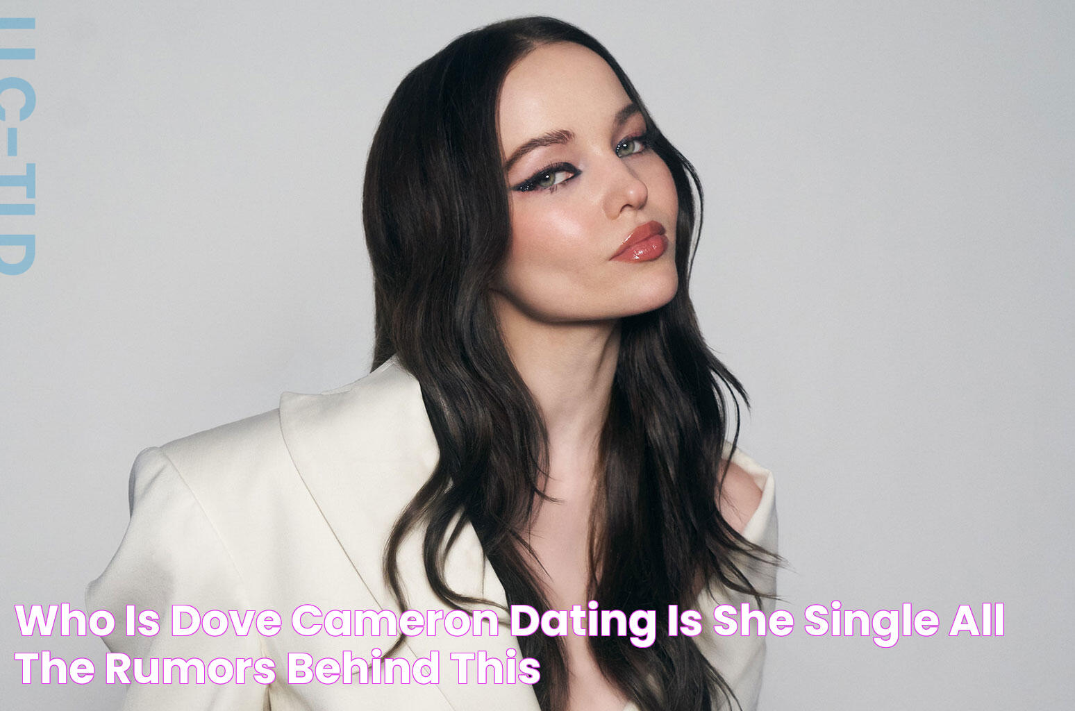 Who Is Dove Cameron Dating? Is She single? All the Rumors behind this