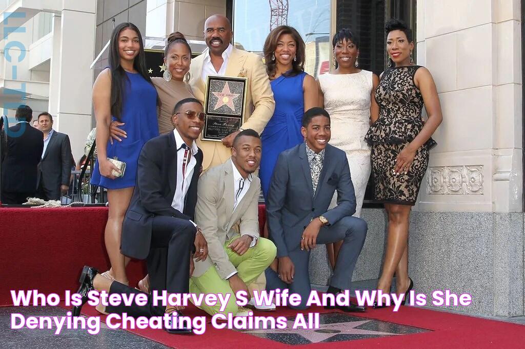 Who is Steve Harvey's wife and why is she denying cheating claims? All