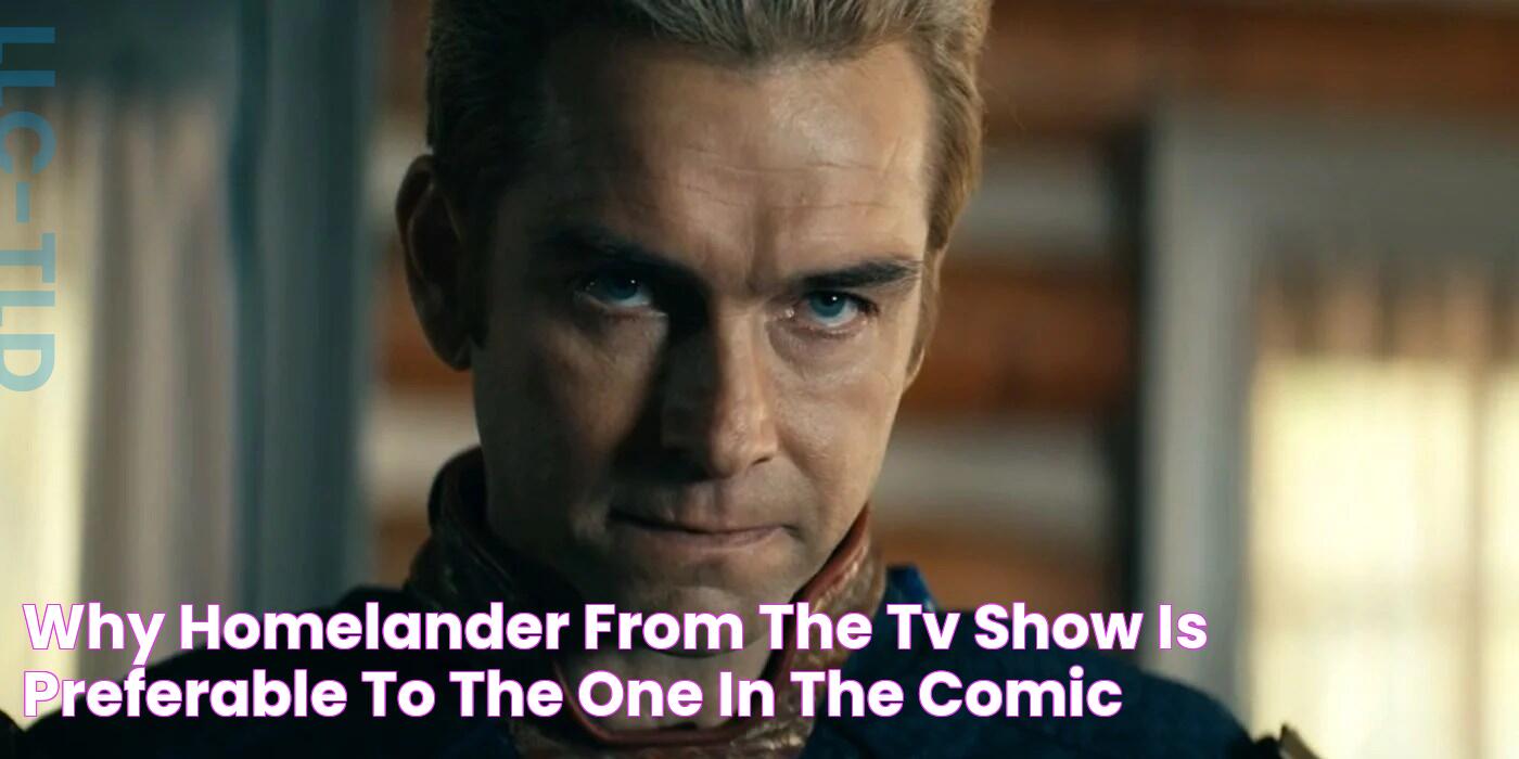 Why Homelander from the TV show is preferable to the one in the comic