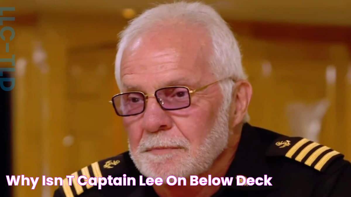 Why isn’t Captain Lee on Below Deck?