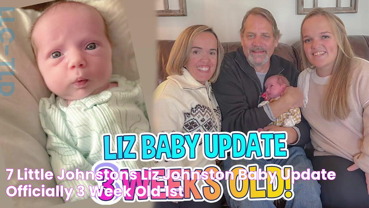 7 Little Johnstons Liz Johnston Baby Update Officially 3 Week Old! 1st