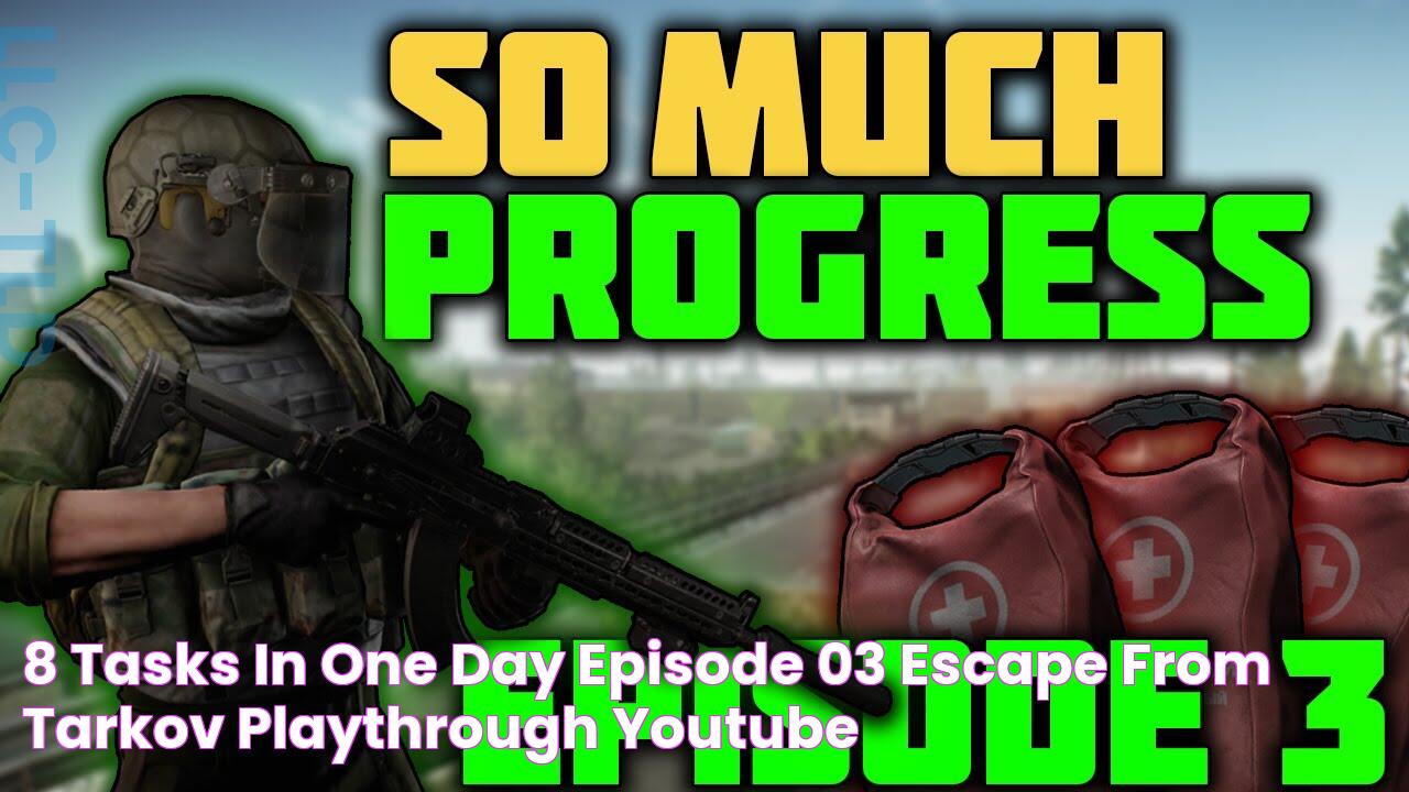 8 Tasks In One Day EPISODE 03 Escape From Tarkov Playthrough YouTube