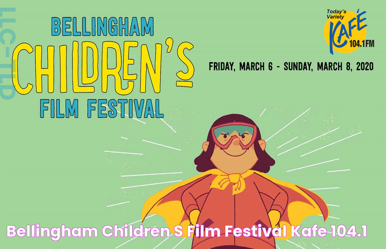 Bellingham Children’s Film Festival KAFE 104.1