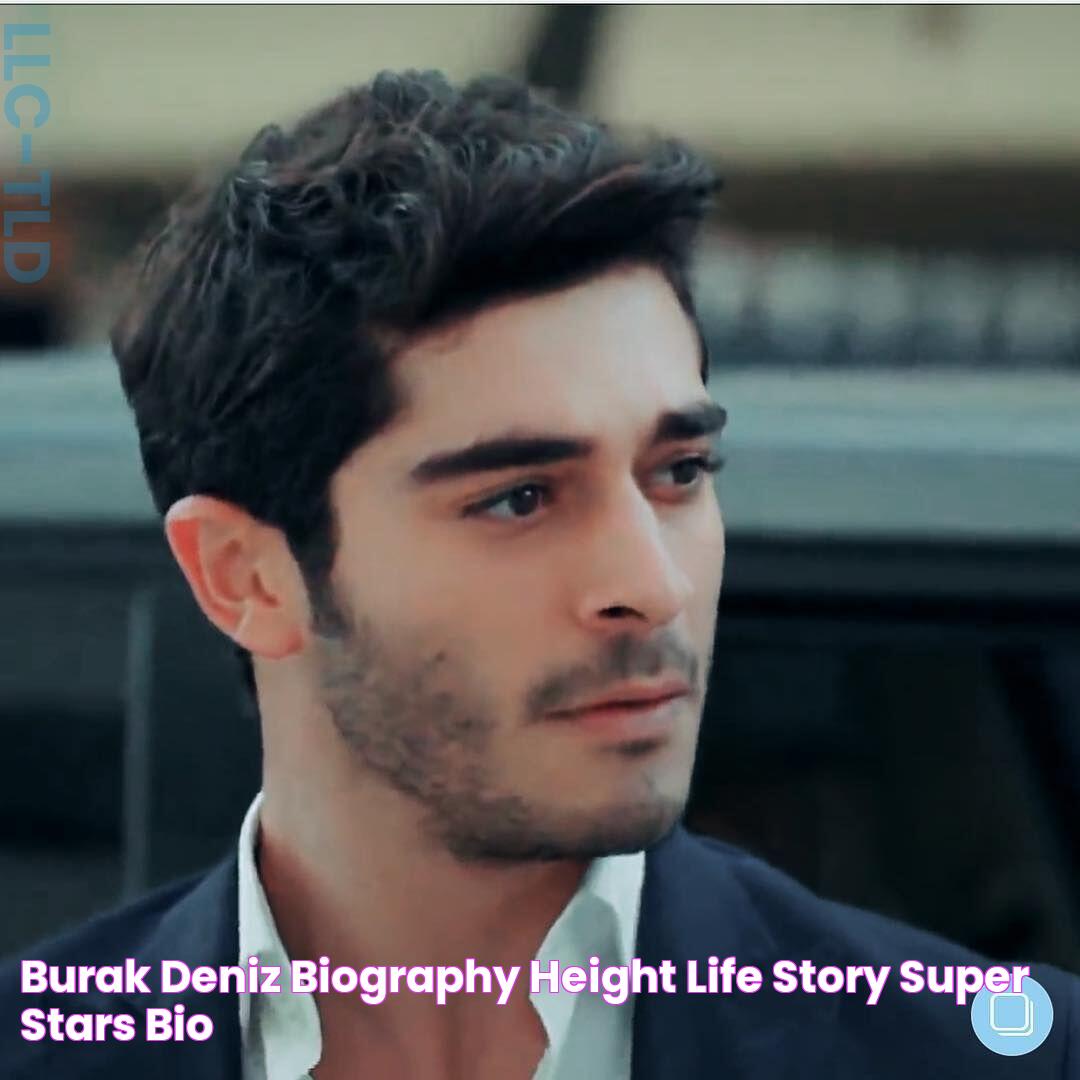 Burak Deniz Biography, Height & Life Story Super Stars Bio