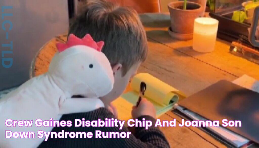 Crew Gaines Disability Chip And Joanna Son Down Syndrome Rumor