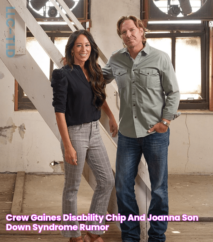 Crew Gaines Disability Chip And Joanna Son Down Syndrome Rumor