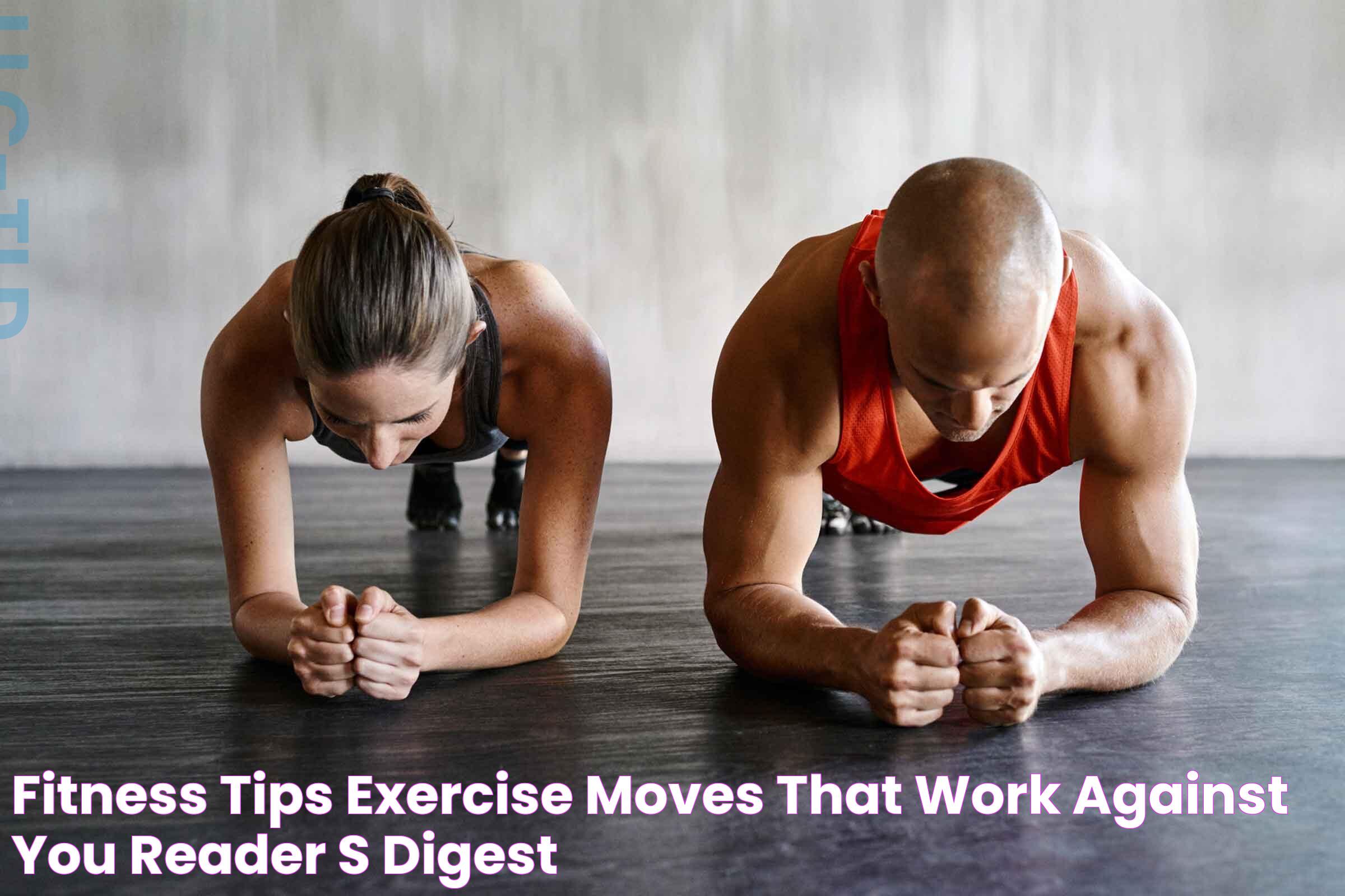 Fitness Tips Exercise Moves That Work Against You Reader's Digest