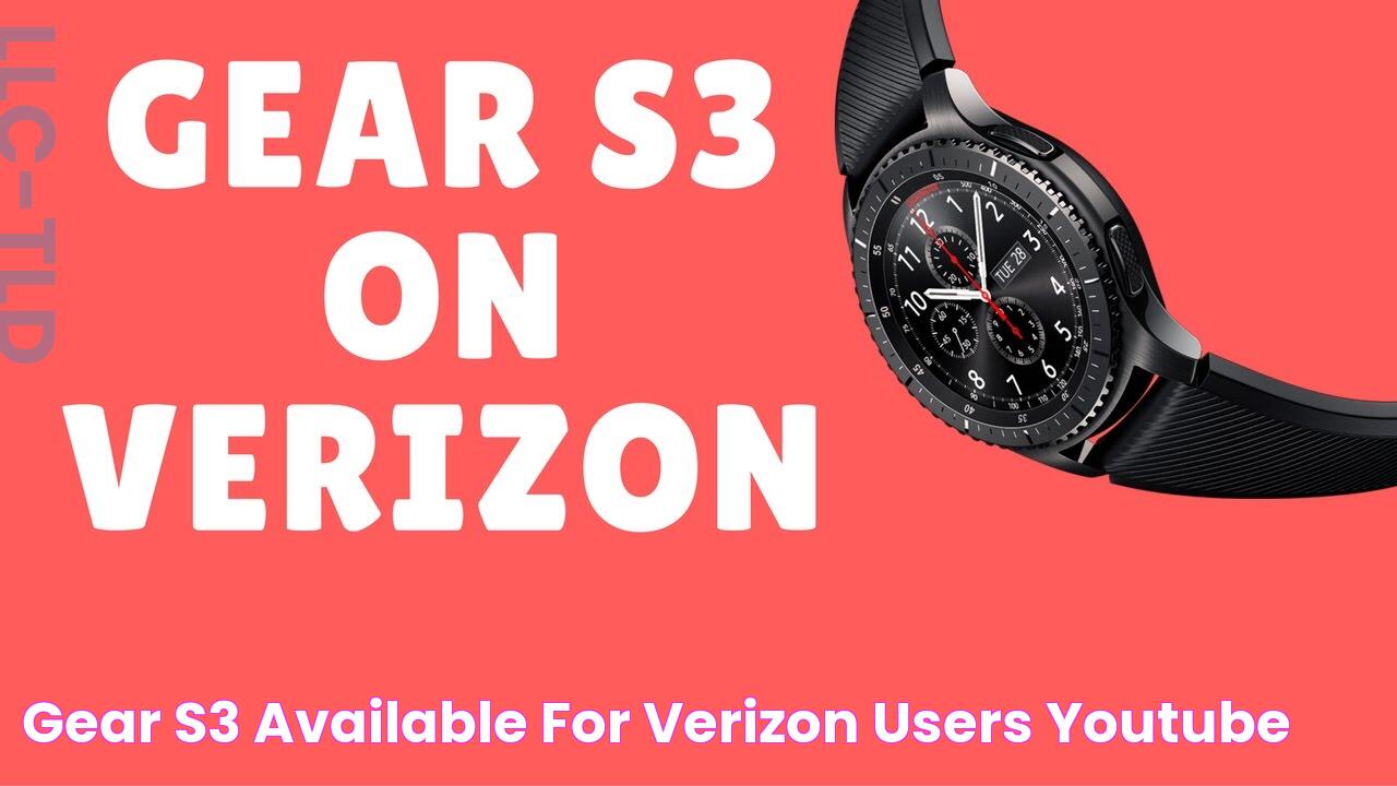 Gear S3 Available For Verizon Users! YouTube