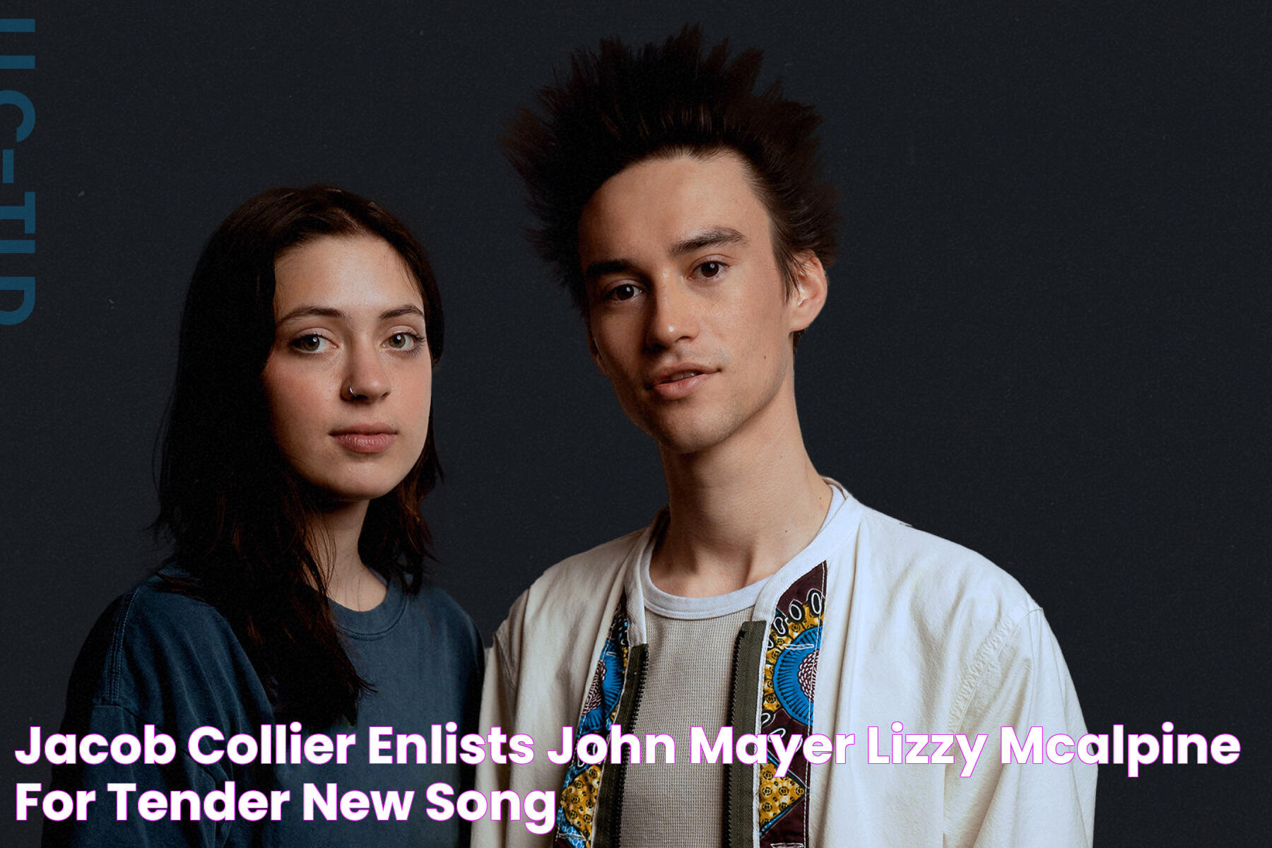 Jacob Collier Enlists John Mayer, Lizzy McAlpine for Tender New Song