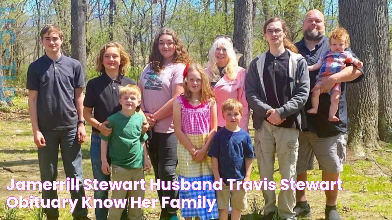 Jamerrill Stewart Husband Travis Stewart Obituary, Know Her Family