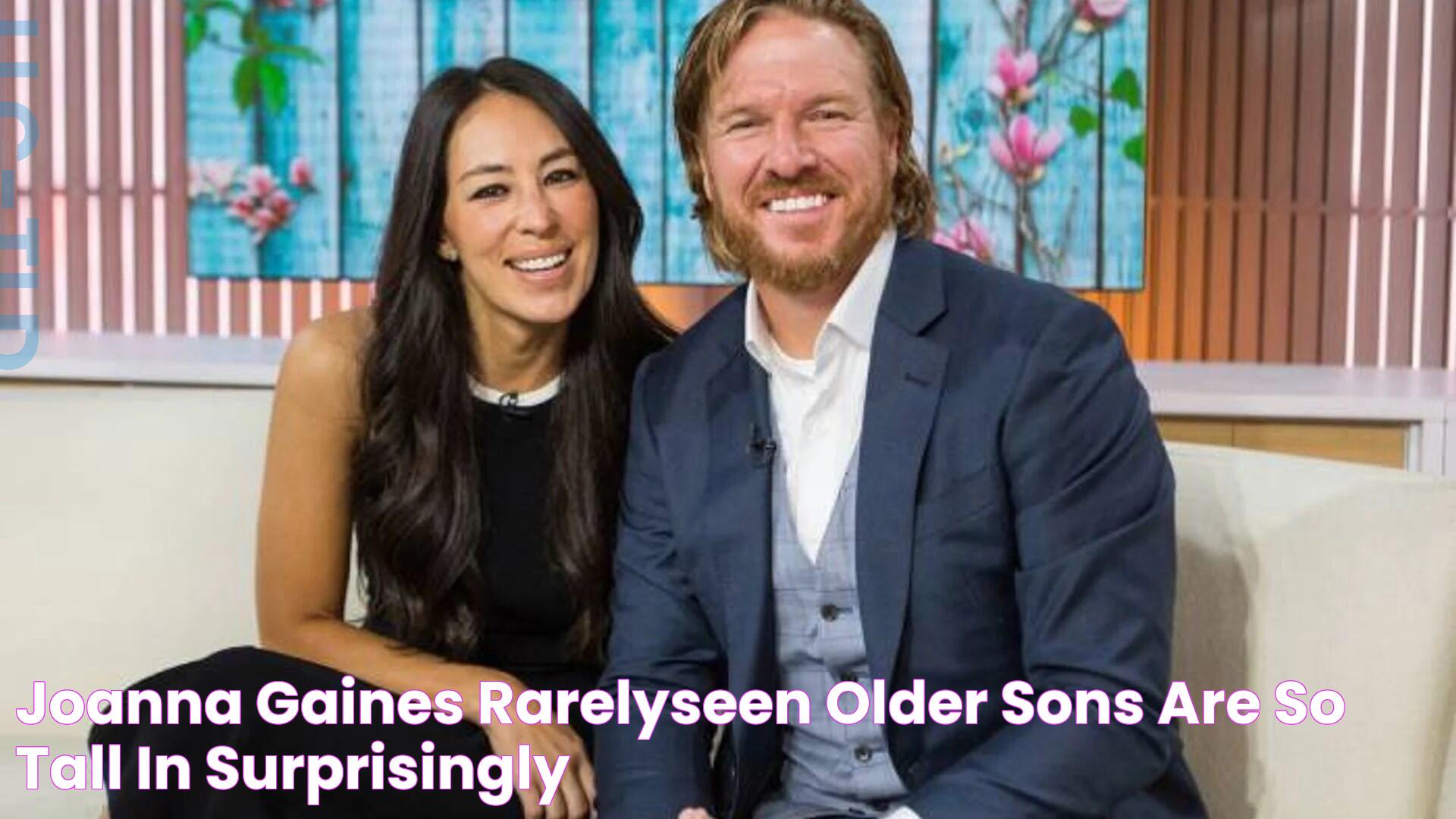 Joanna Gaines' rarelyseen older sons are so tall in surprisingly