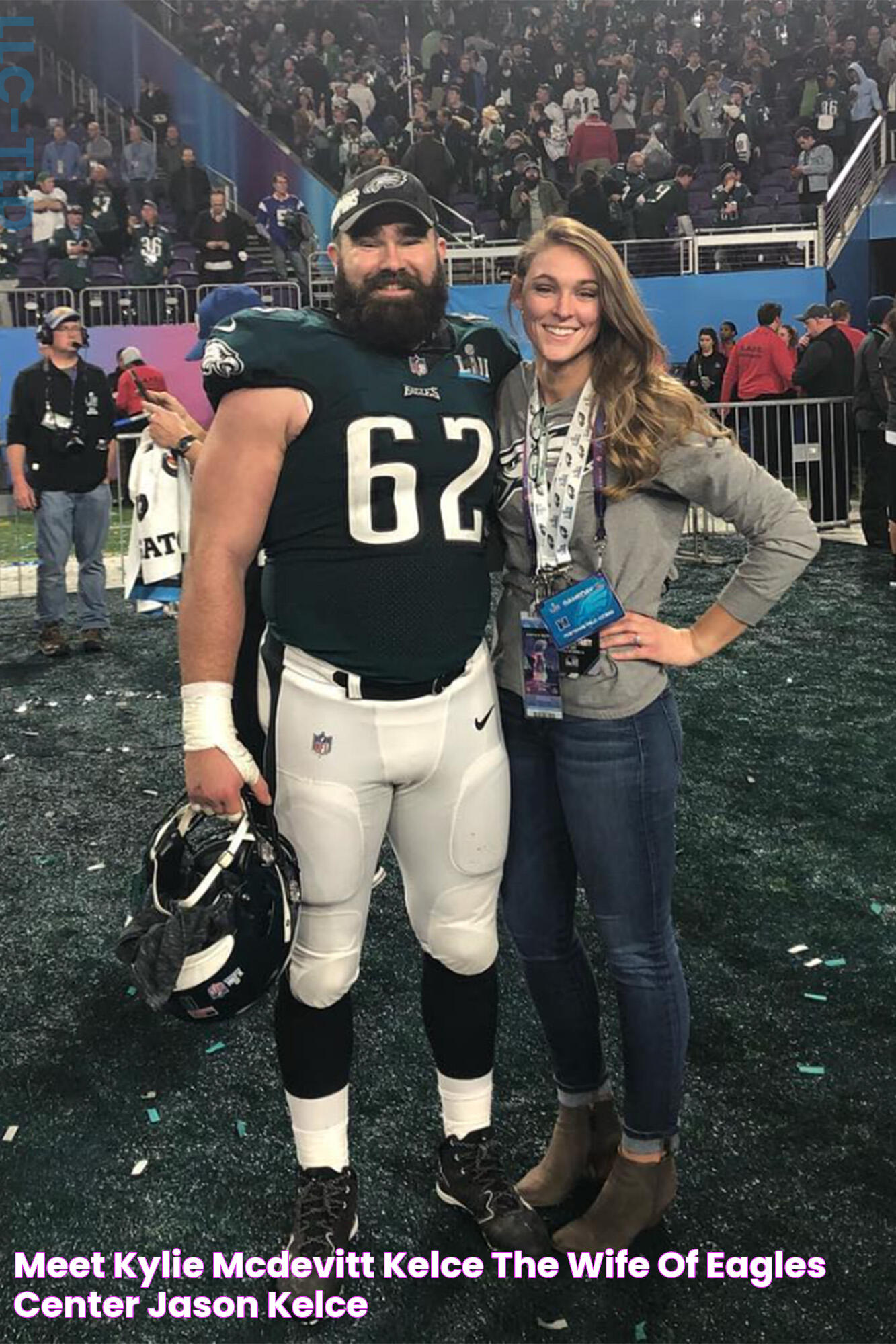 Meet Kylie McDevitt Kelce, the wife of Eagles center Jason Kelce