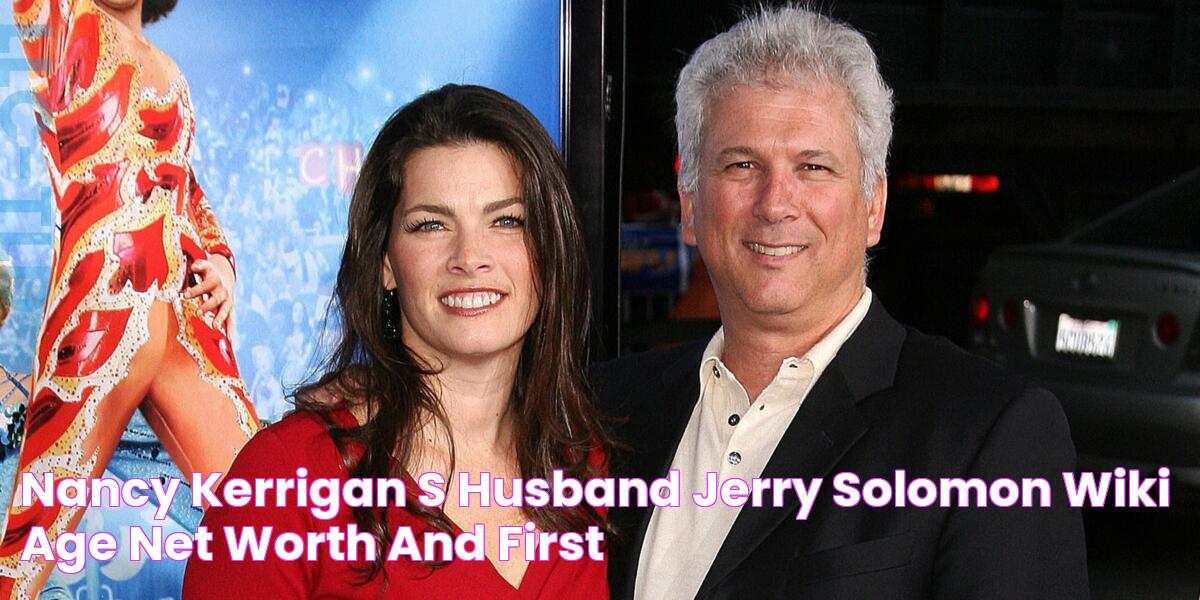 Nancy Kerrigan's Husband Jerry Solomon Wiki, Age, Net Worth, and First