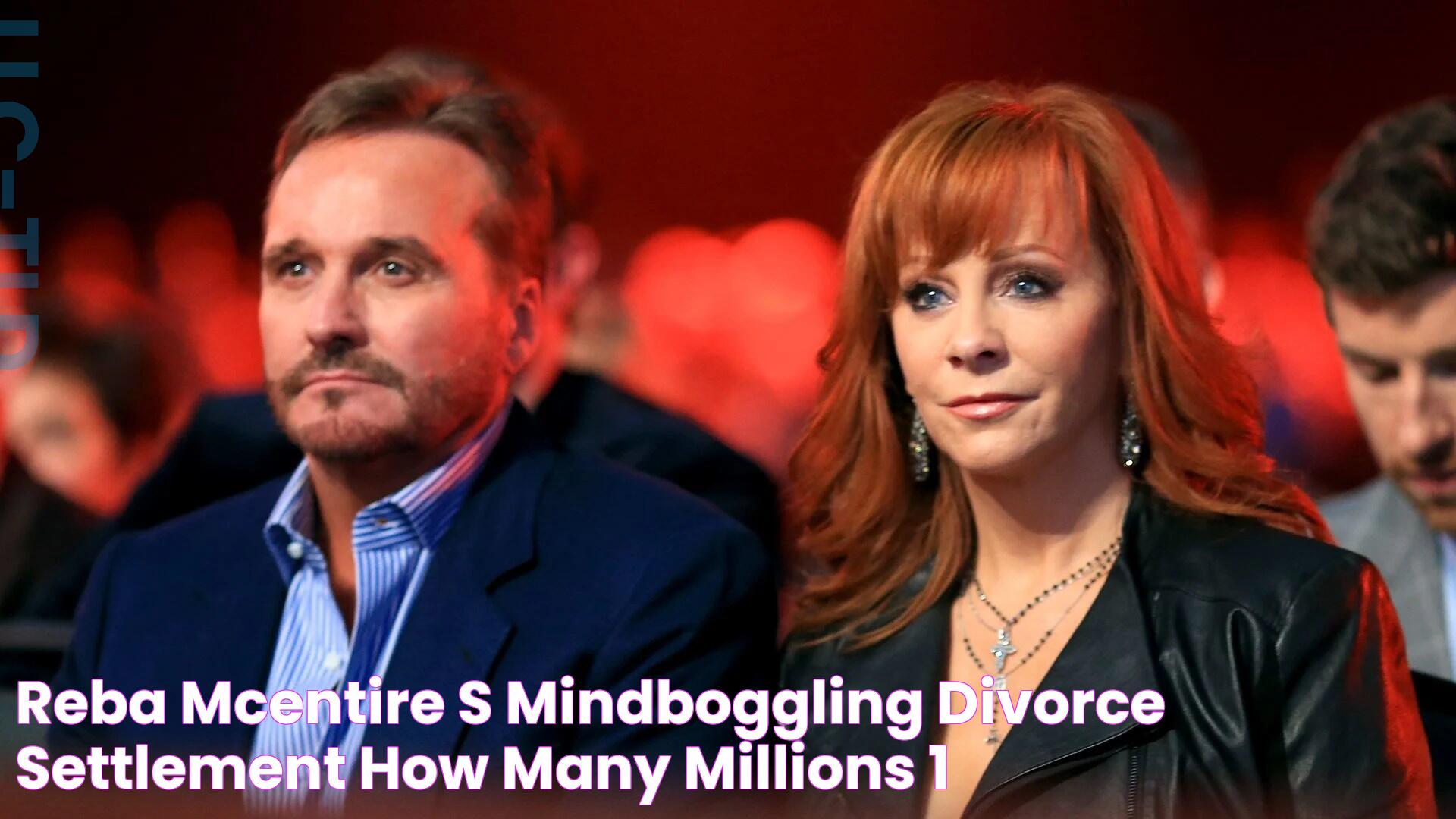 Reba McEntire's mindboggling divorce settlement how many millions