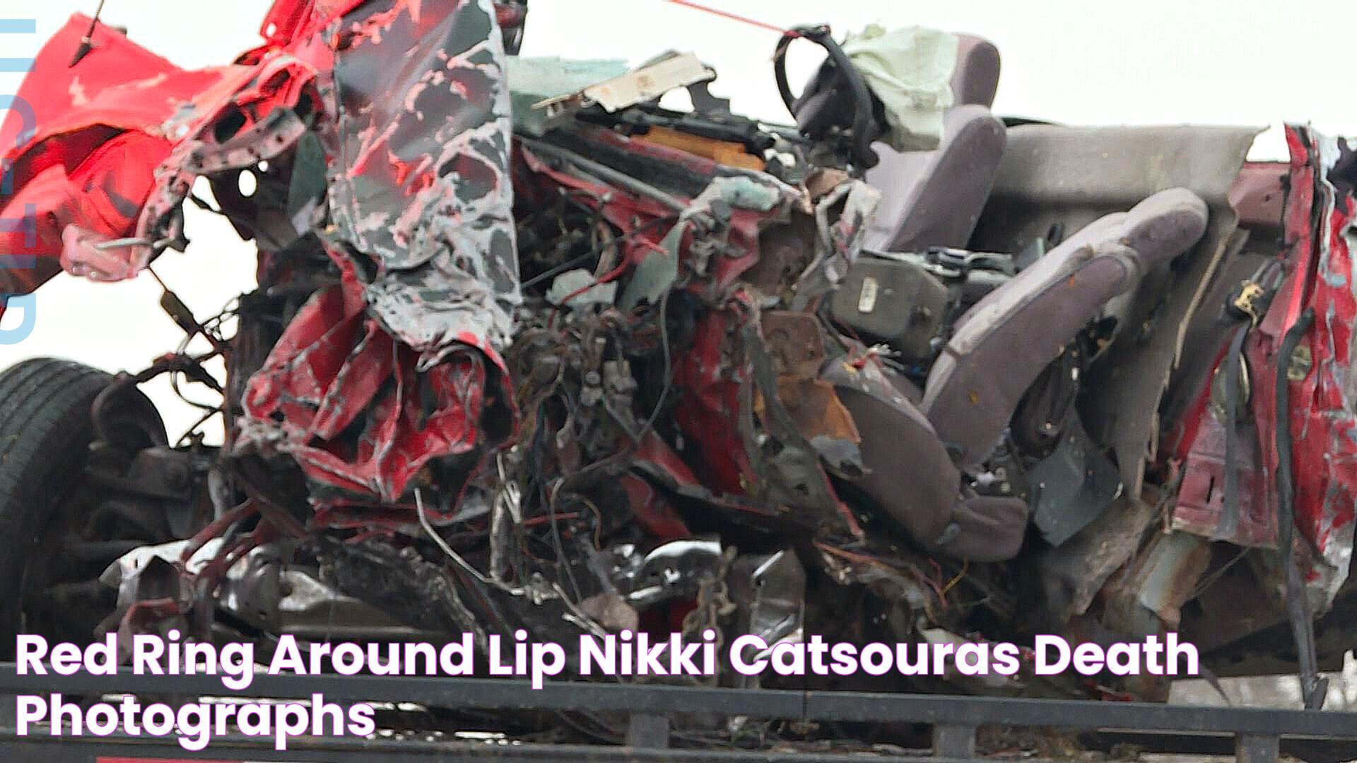 Red ring around lip Nikki Catsouras Death Photographs