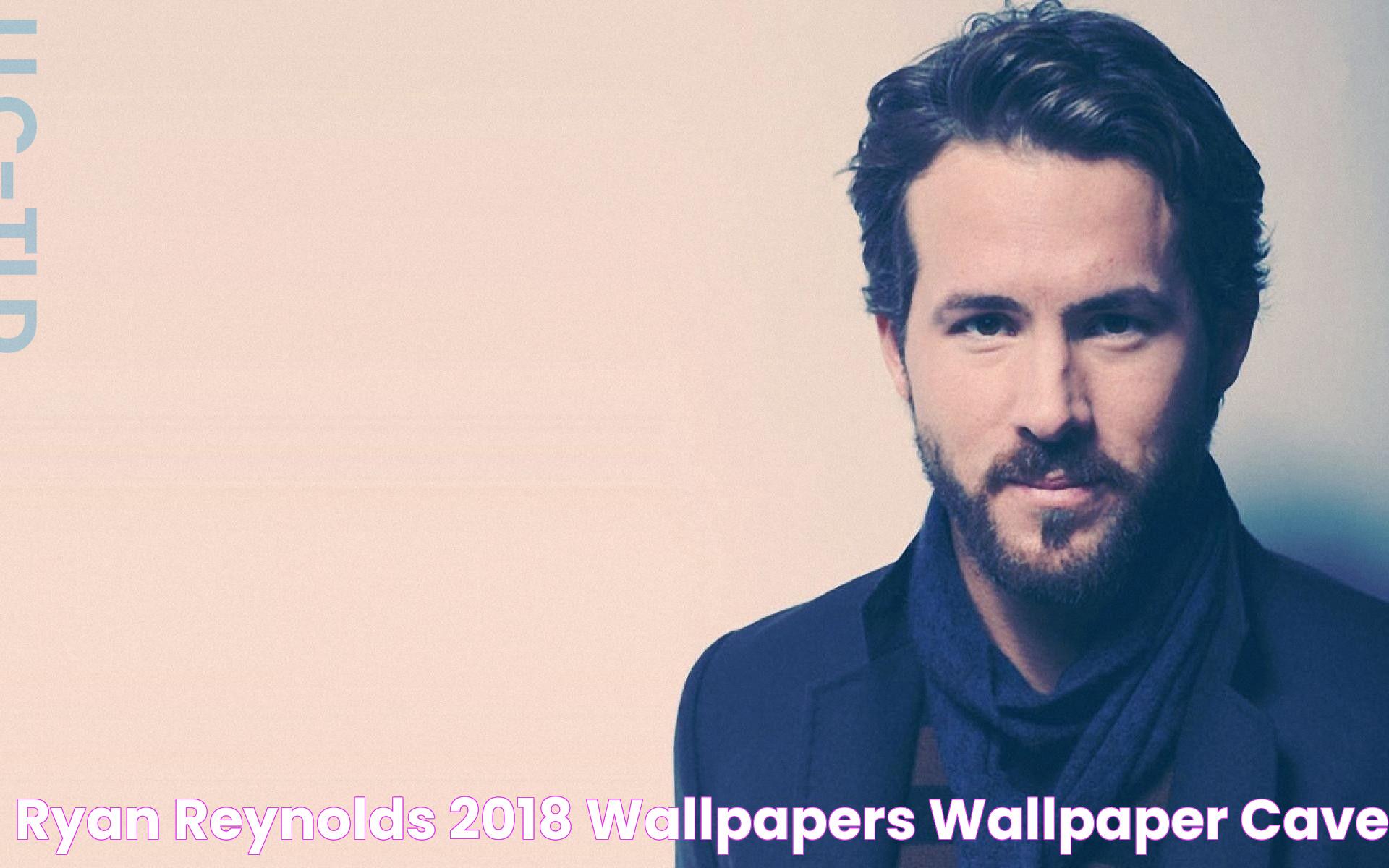 Ryan Reynolds 2018 Wallpapers Wallpaper Cave