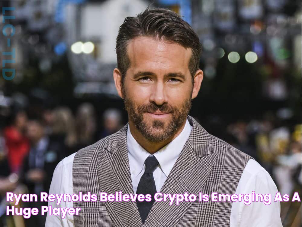 Ryan Reynolds Believes Crypto Is Emerging as a Huge Player