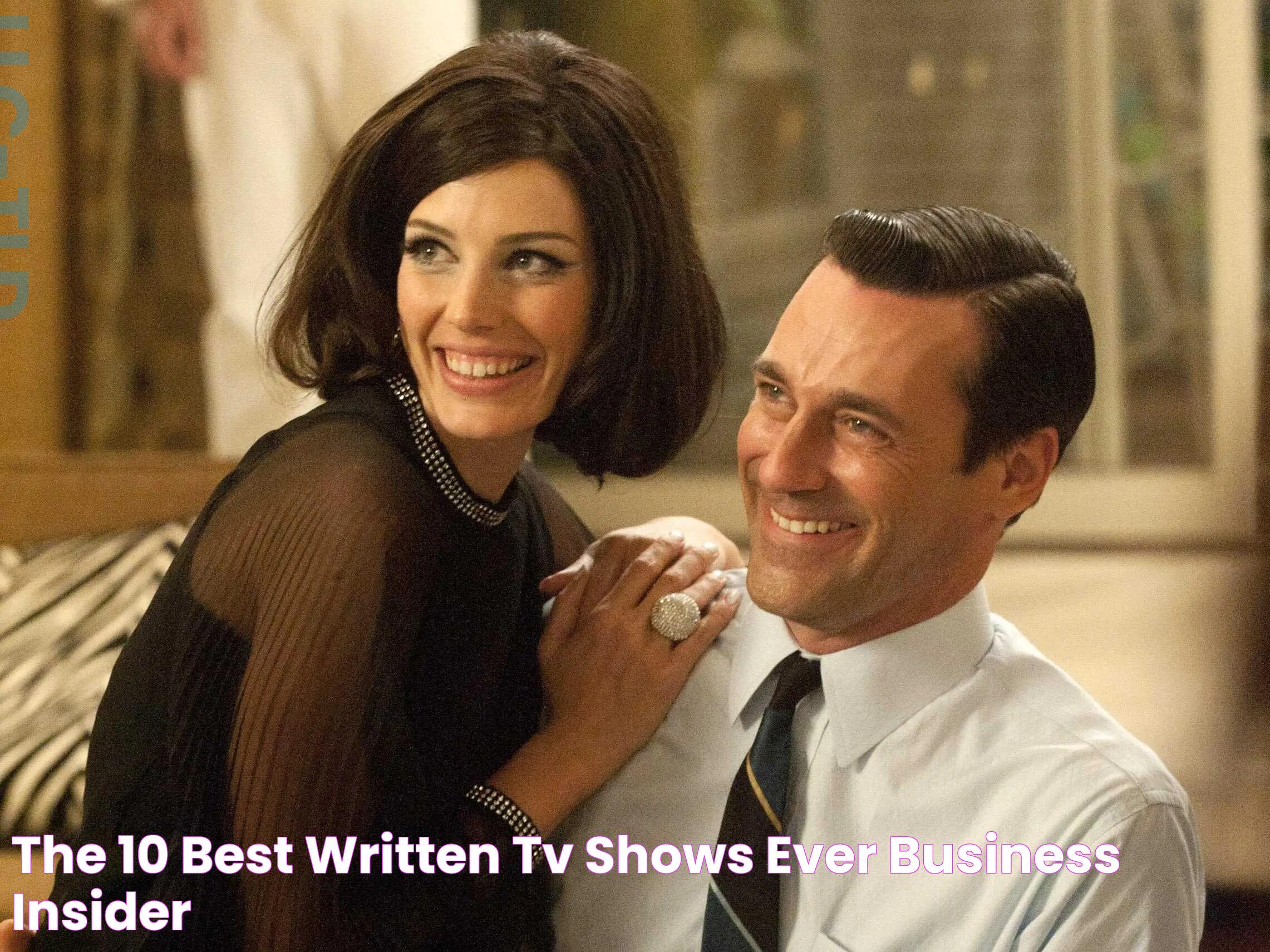 The 10 Best Written TV Shows Ever Business Insider