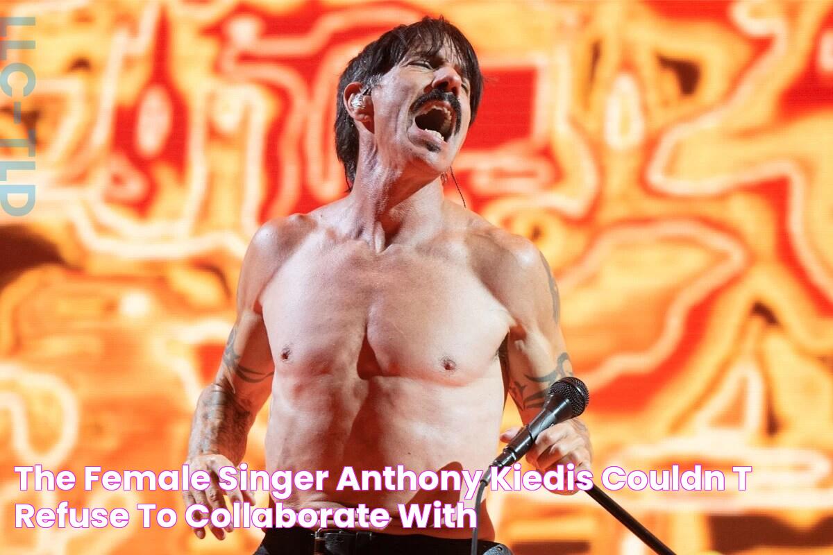 The Female Singer Anthony Kiedis Couldn't Refuse To Collaborate With