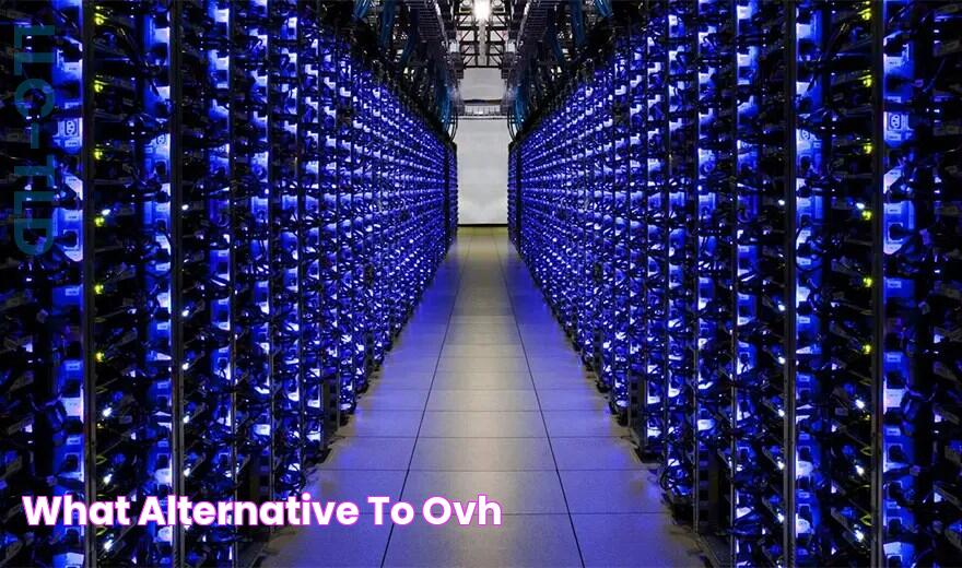 What alternative to OVH?