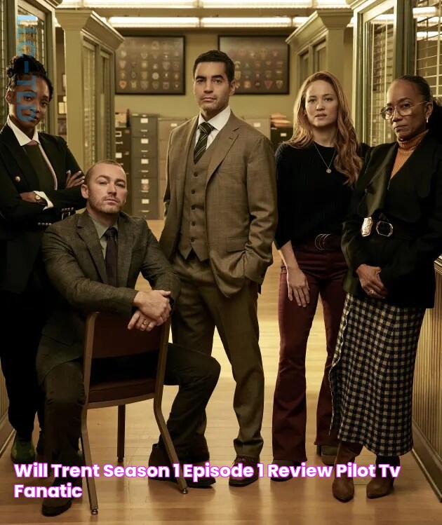 Will Trent Season 1 Episode 1 Review Pilot TV Fanatic